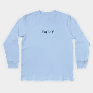 Fa(La)^8 - Math Equation Engineer christmas Kids Long Sleeve T-Shirt